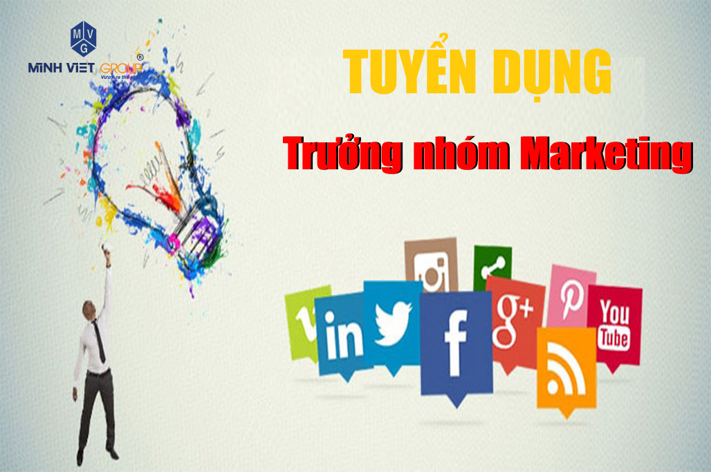 Tuyển dụng trưởng nhóm Marketing