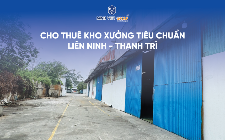 Cho thuê kho xưởng tại Liên Ninh - Thanh Trì | Kho Zamil hiện đại, vị trí giao thông thuận tiện